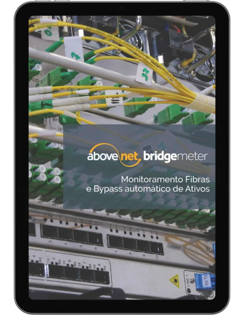 Monitoramento de Fibra Óptica e Bypass automático de Ativos