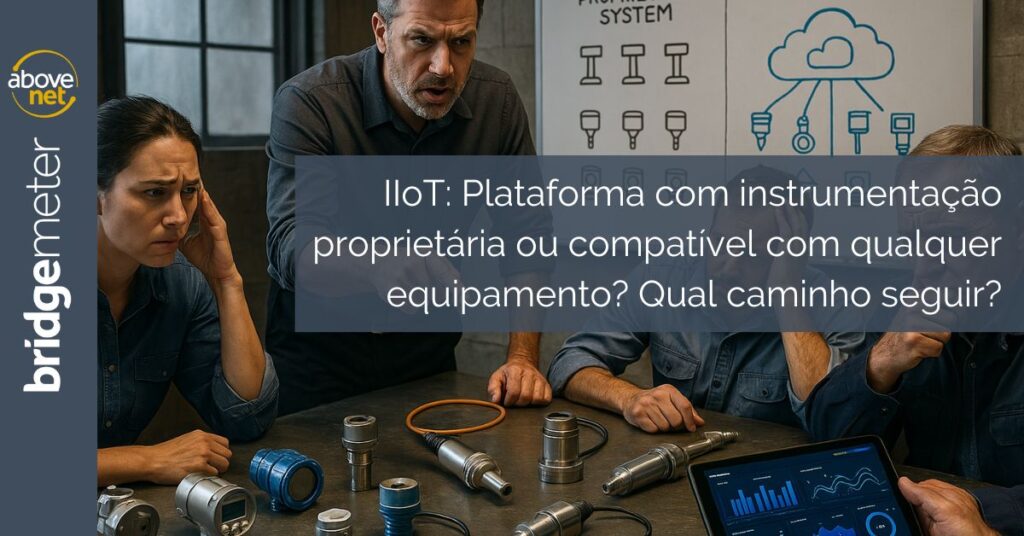 Plataforma IIoT: Por que a Compatibilidade Universal com a Instrumentação de Mercado é Crucial?