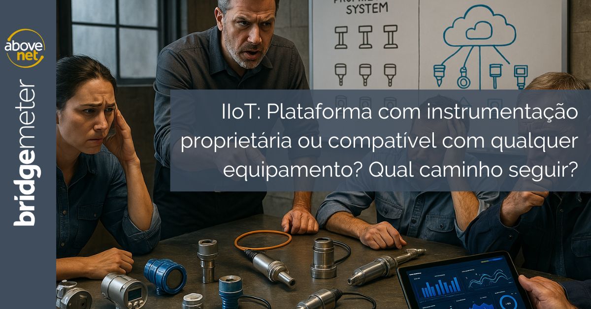 Plataforma IIoT: Por que a Compatibilidade Universal com a Instrumentação de Mercado é Crucial?